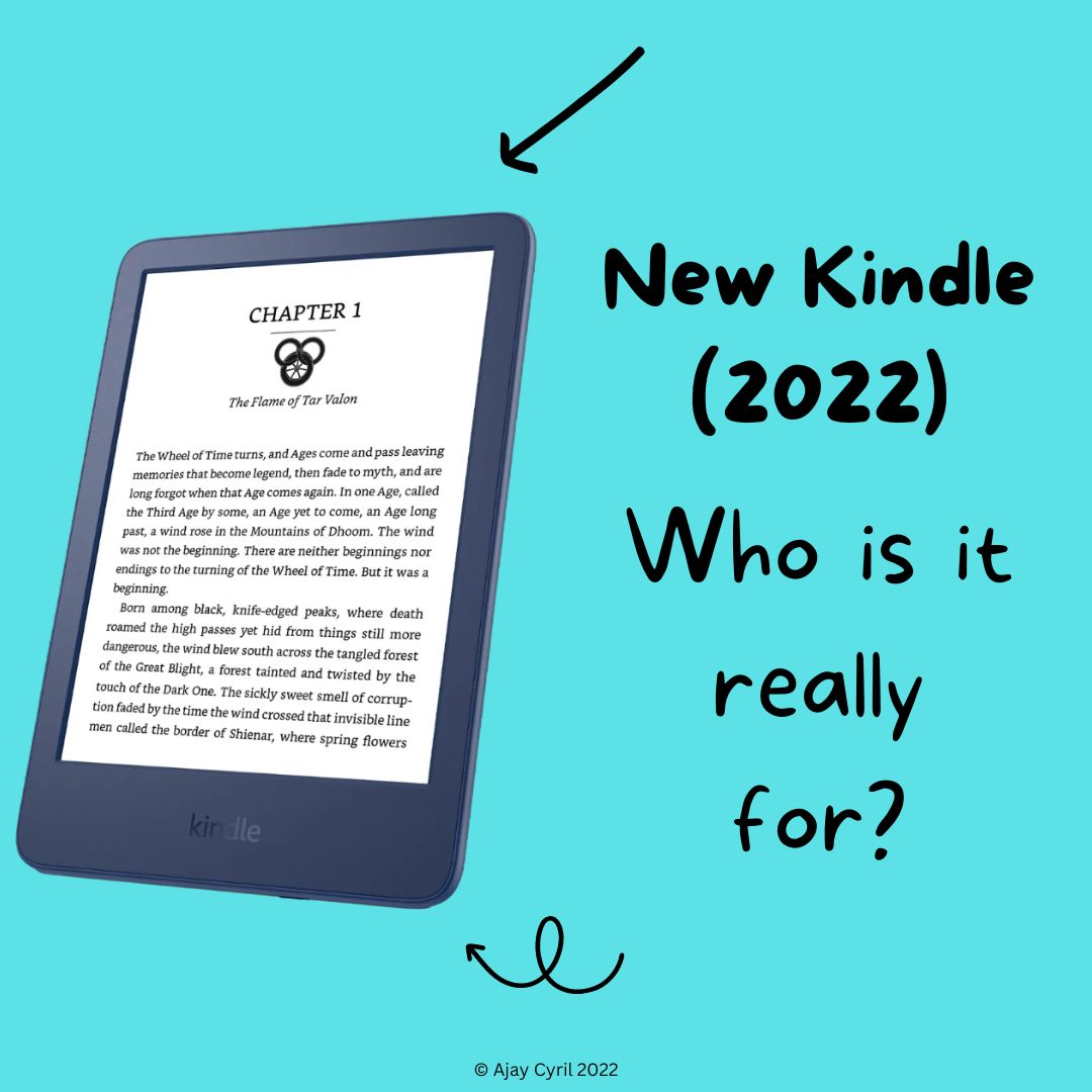 The New Kindle 2022 - Who is it really for?