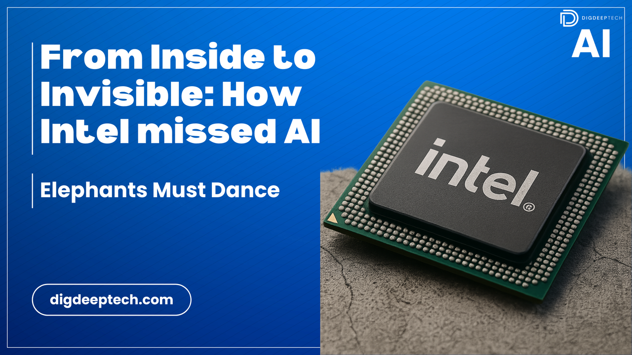 From Inside to Invisible: How Intel Missed AI